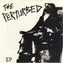 EP PERTURBED (THE)