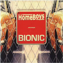 EP HOMEBOYS / BIONIC