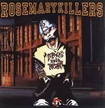 CD ROSE MARY KILLERS